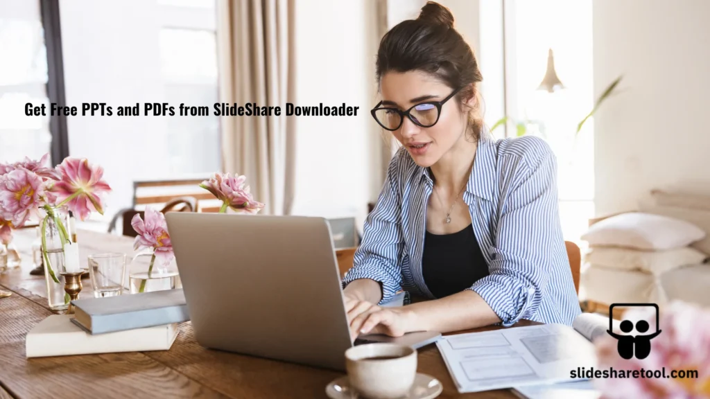 Get free ppt or pdfs from slideshare downloader Woman using a laptop to get free PPTs and PDFs with a SlideShare downloader.